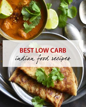 best low carb indian food recipes featured image
