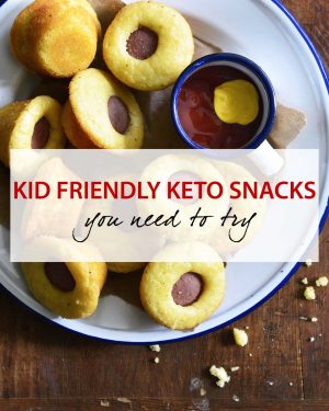 kid friendly keto snacks featured image