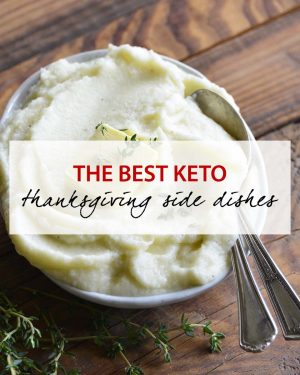 best keto thanksgiving side dishes featured image