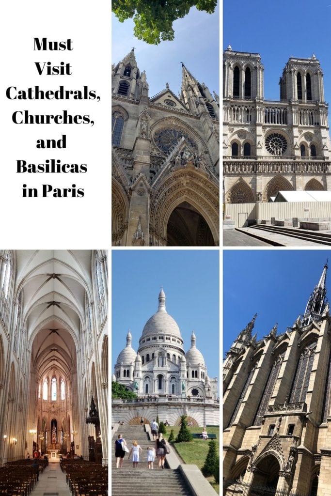 Must-Visit Cathedrals, Churches, and Basilicas in Paris - The Keto Queens