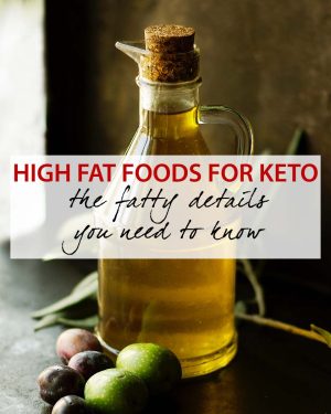 high fat foods for keto featured image